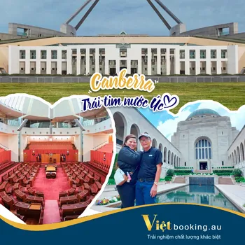 Canberra - Trái tim nước Úc